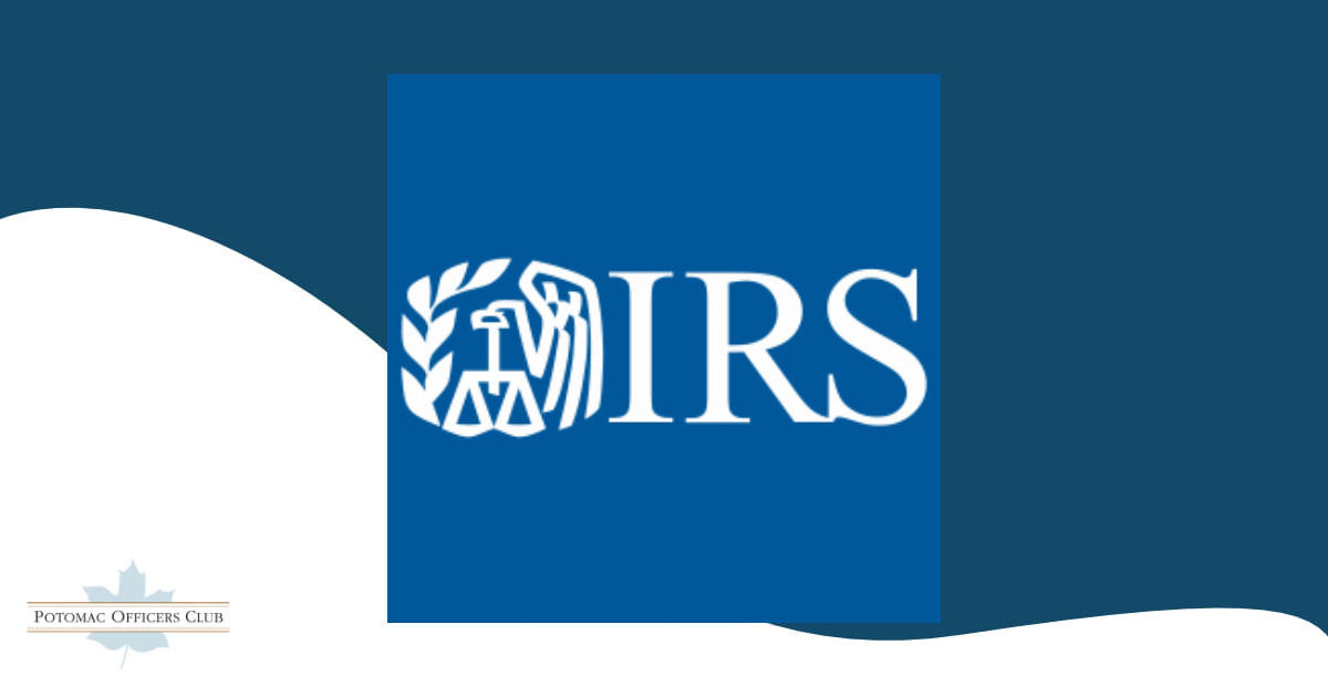 IRS To Digitize Tax Return Processing In 2025 Potomac Officers Club