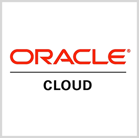 Oracle Announces High FedRAMP Clearance for Gov’t Cloud Offering