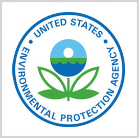 EPA ‘Fairly Successful’ in IT Modernization, CIO Says