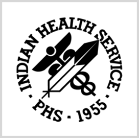 Indian Health Service Seeks to Modernize Health Information System