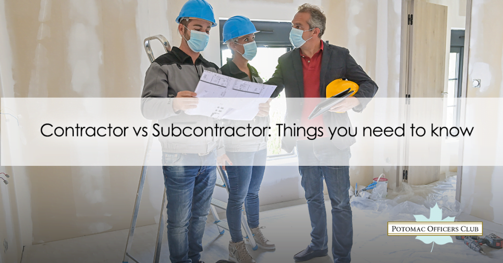 Contractor Vs Subcontractor: Things You Need To Know - Potomac Officers ...