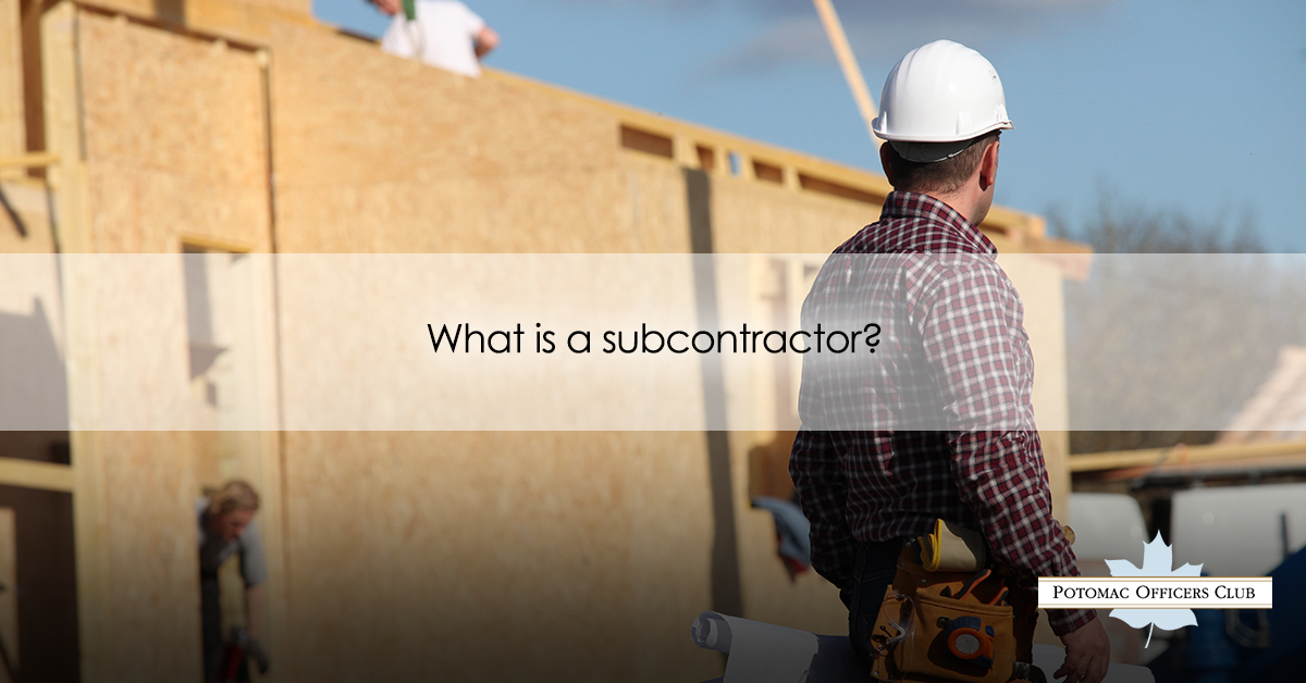 What is a Subcontractor?