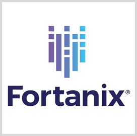 Fortanix Notes Surge in Federal Spending on Cybersecurity