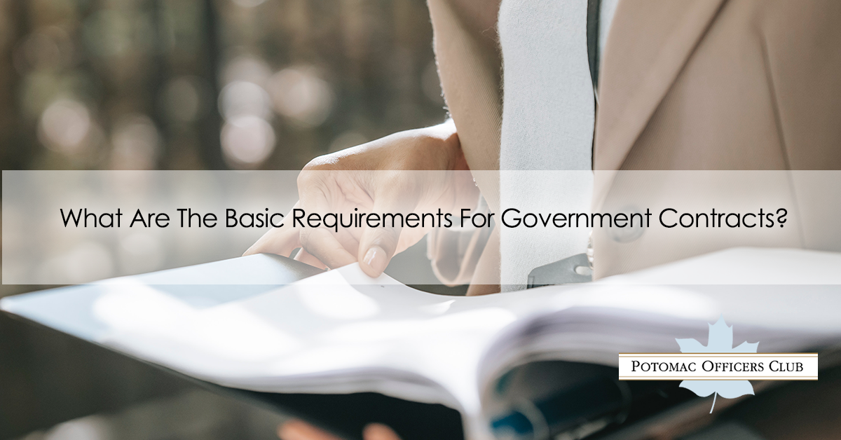 What Are The Basic Requirements For Government Contracts?