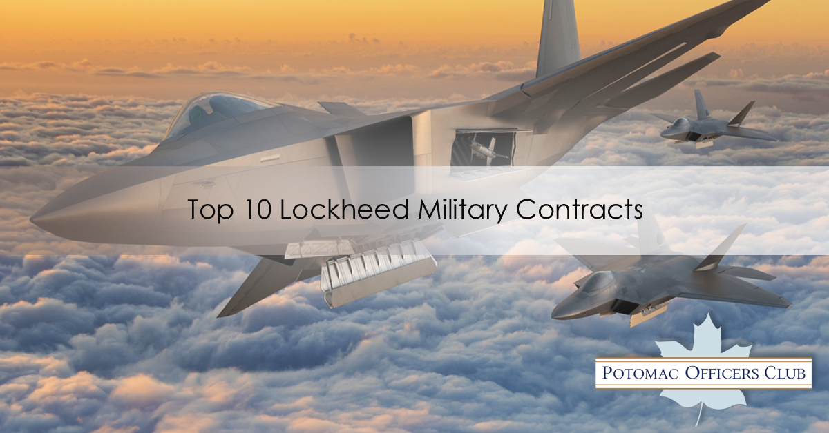 Top 10 Lockheed Military Contracts