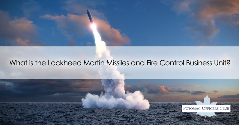What Is The Lockheed Martin Missiles And Fire Control Business Unit ...