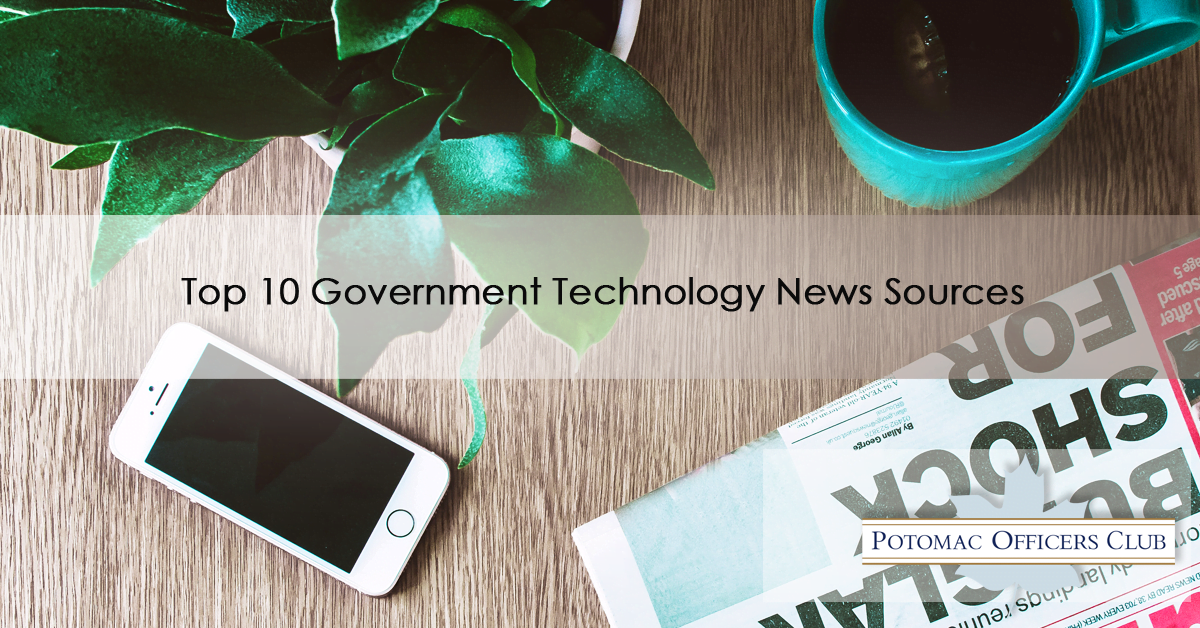 Top 10 Government Technology News Sources