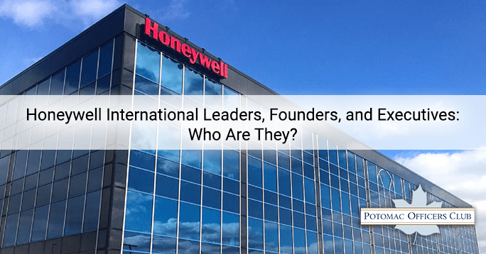 Honeywell International Leaders, Founders, and Executives: Who Are They?