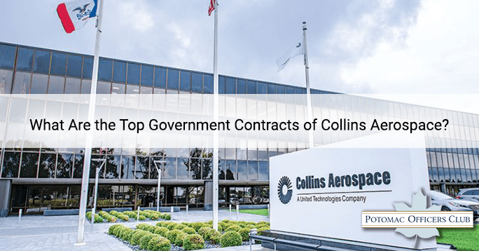 What Are the Top Government Contracts of Collins Aerospace?