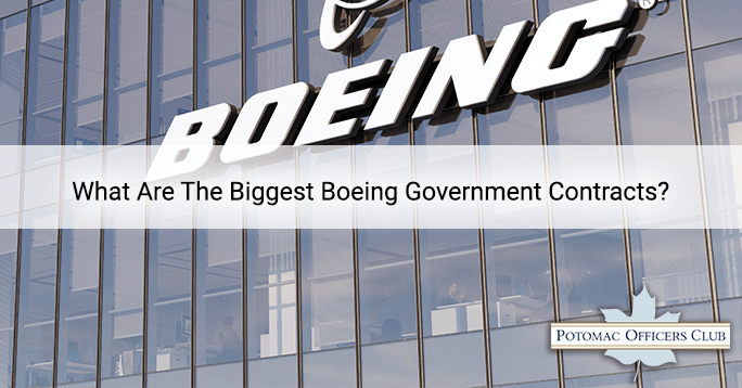 What Are The Biggest Boeing Government Contracts?