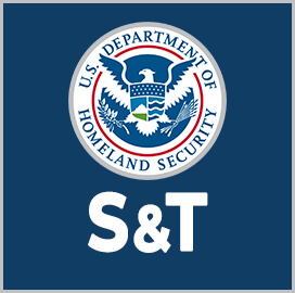 DHS S&T Issues Presolicitation for Research on Seven Subject Areas