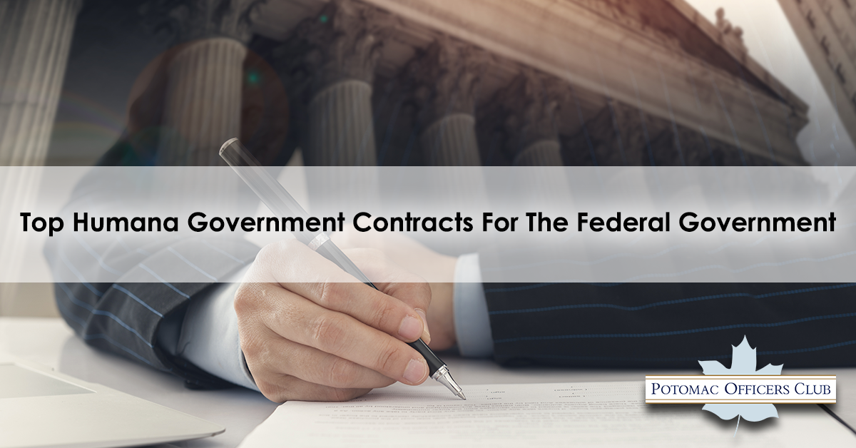 Top Humana Government Contracts For The Federal Government