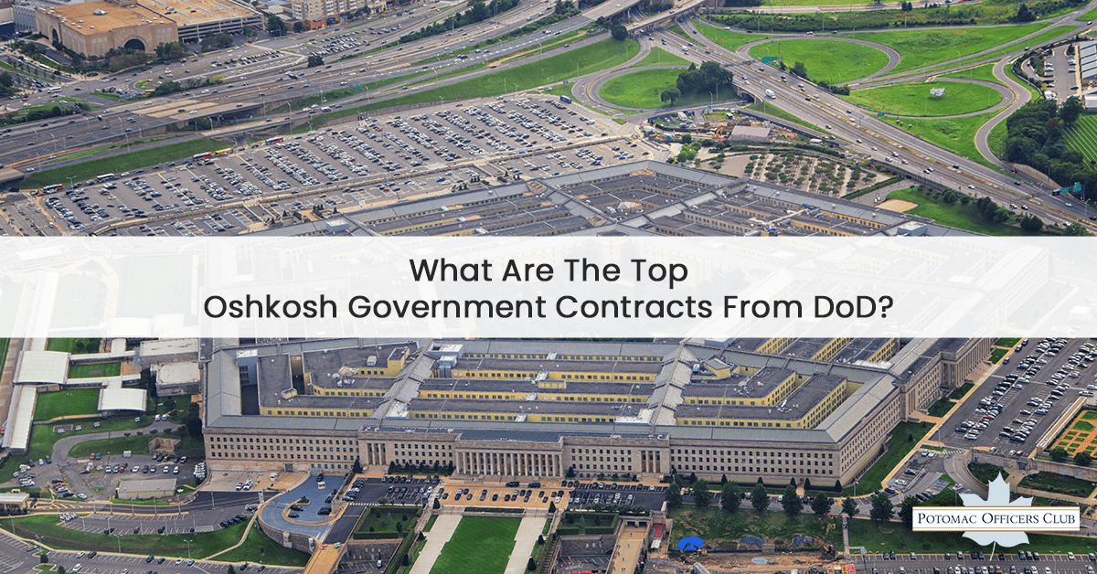 What Are The Top Oshkosh Government Contracts From DoD?