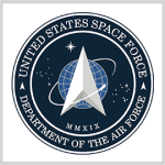 Space Force Working to Rebuild IT Infrastructure to Achieve Digital Service Goal