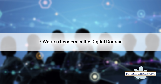 7 Women Leaders in the Digital Domain