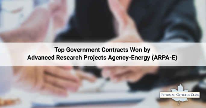 Top Government Contracts Won by Advanced Research Projects Agency-Energy (ARPA-E)