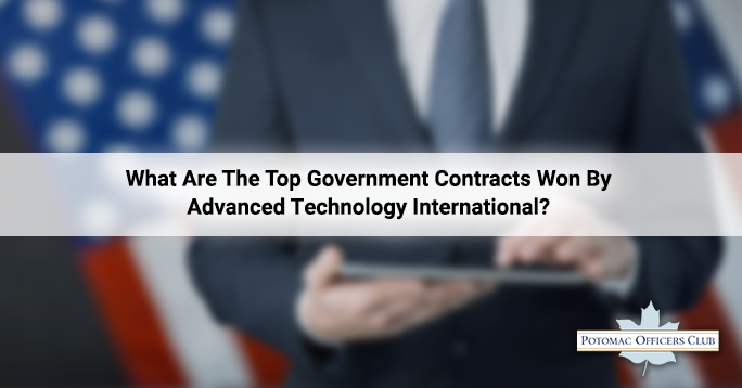 Top Government Contracts Won By Advanced Technology International