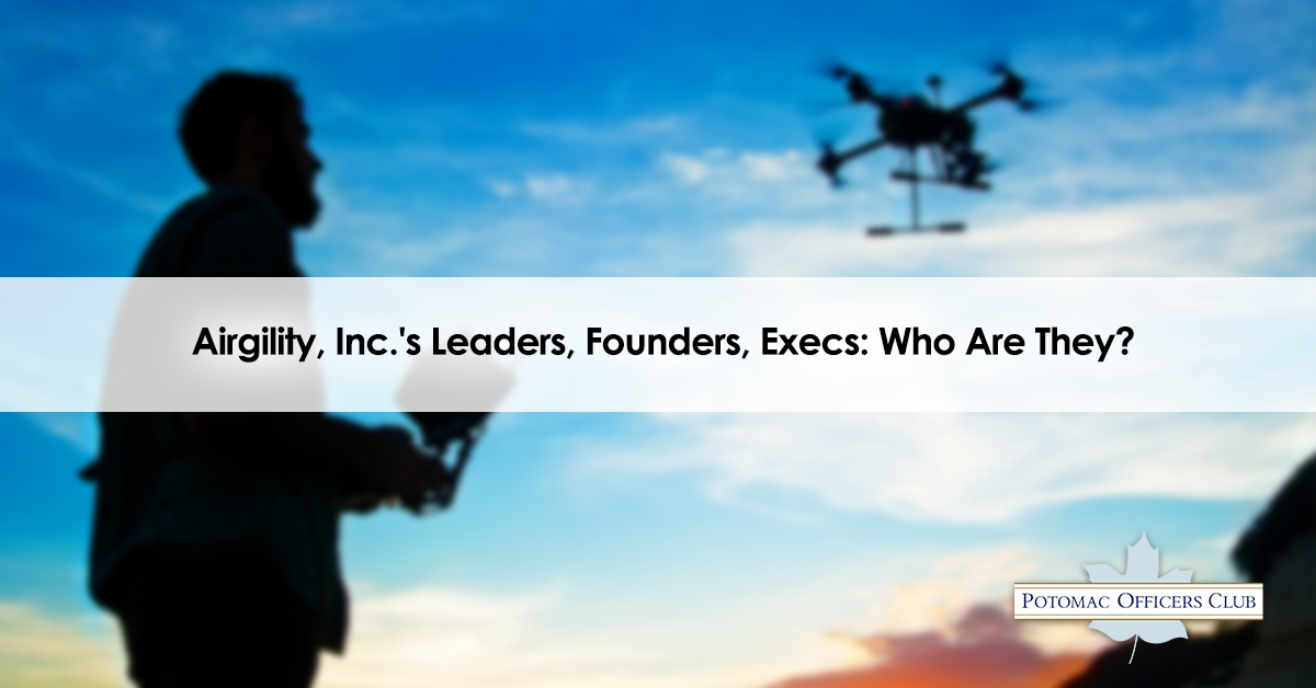 Airgility, Inc.'s Leaders, Founders, Execs: Who Are They?