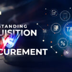 The Difference Between Acquisition and Procurement