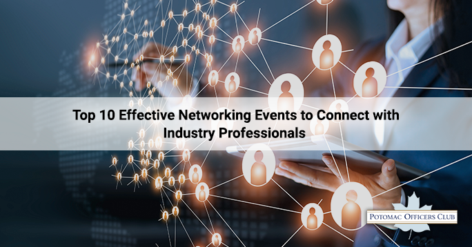 Top 10 Effective Networking Events to Connect with Industry Professionals