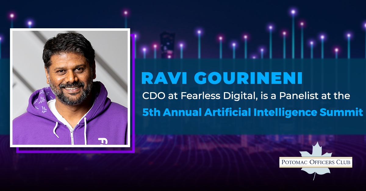 Ravi Gourineni, CDO at Fearless Digital, is a Panelist at the 5th Annual Artificial Intelligence Summit