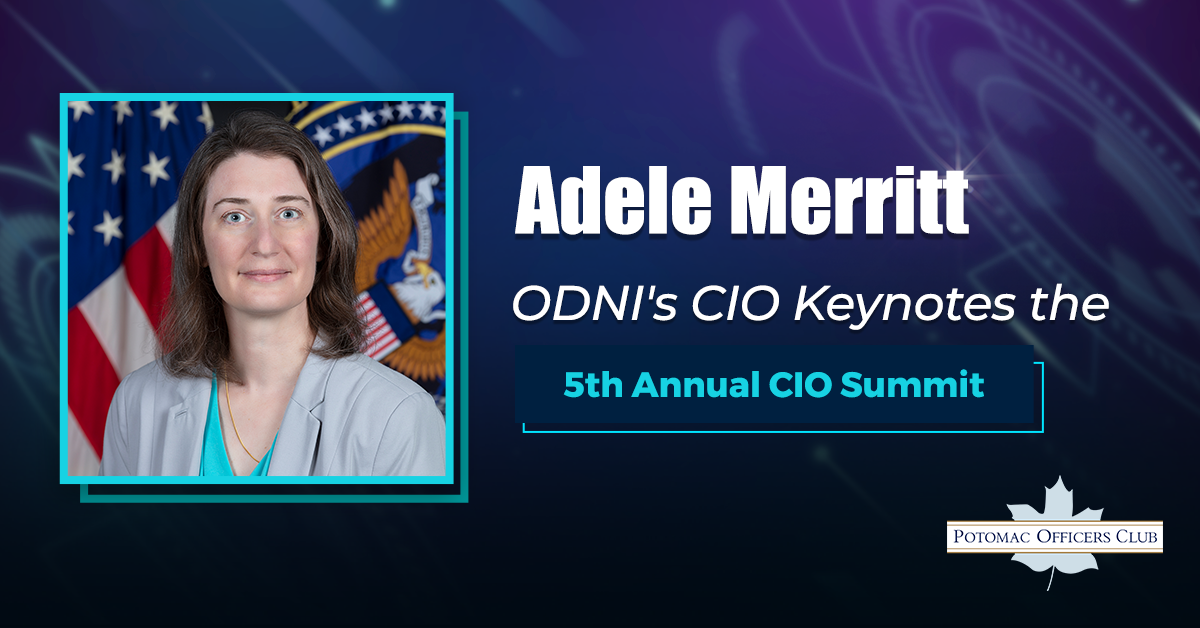 Adele Merritt: ODNI's CIO Keynotes the 5th Annual CIO Summit