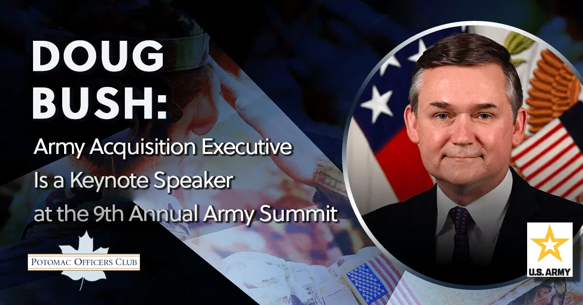 Doug Bush: Army Acquisition Executive is a Keynote Speaker at the 9th Annual Army Summit