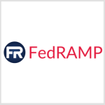 FedRAMP Launches New Website to Support Digital Authorization Packages