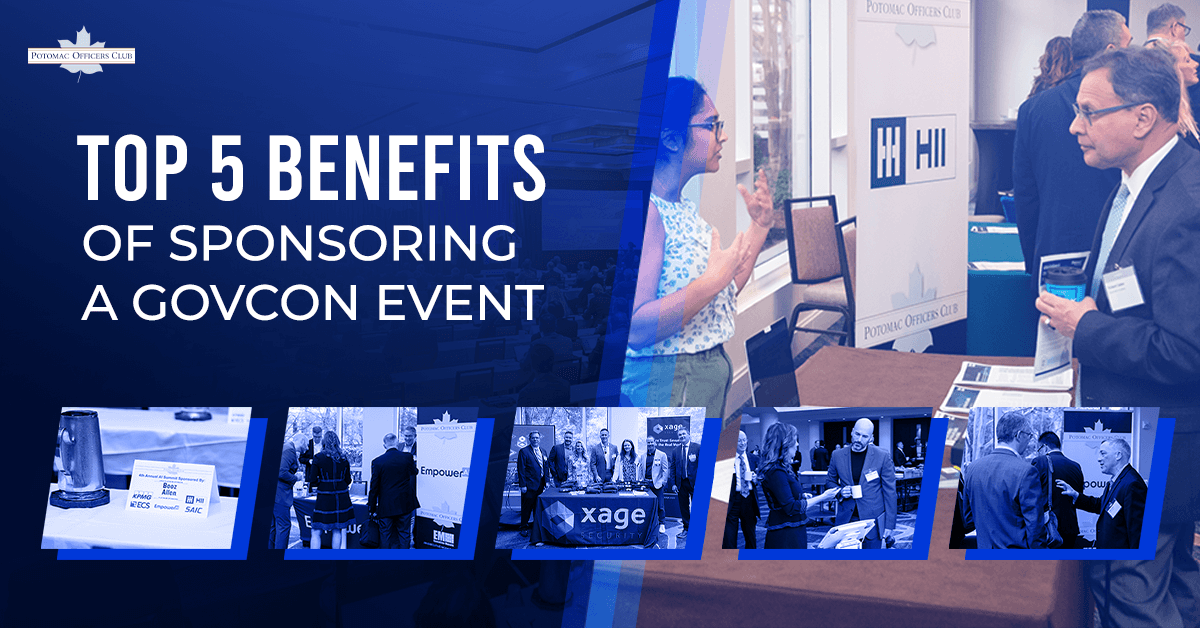 Top 5 Benefits of Sponsoring a GovCon Event